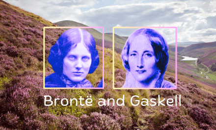 Charlotte Brontë and Elizabeth Gaskell: Women Writers Who Were Friends